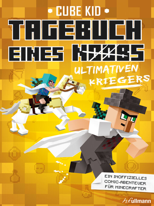 Title details for Tagebuch eines ultimativen Kriegers by Cube Kid - Wait list